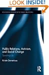 Public Relations, Activism, and Socia...