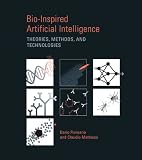 Bio-inspired artificial intelligence : theories, methods, and technologies
