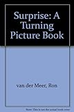 Surprise : a turning picture book