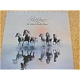 Bob Seger & The Silver Bullet Band - Against The Wind