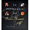 The Patisserie of Pierre Herme