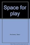 Space for play