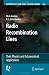 Radio Recombination Lines: Their Physics and Astronomical Applications (Astrophysics and Space Science Library)