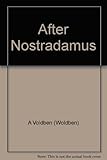 After Nostradamus