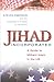 Jihad Incorporated: A Guide to Militant Islam in the Us
