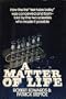 A Matter of Life : The Story of a Medical Breakthrough