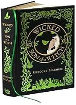 Wicked; Son of A Witch