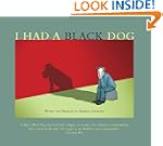 I Had a Black Dog