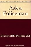 Ask a policeman
