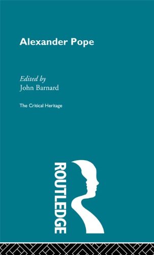 Alexander Pope: The Critical Heritage (The Collected Critical Heritage : the Restoration and the Augustans)