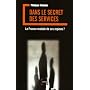 Dans le secret des services : La France malade de ses espions ?