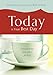 Today Is Your Best Day: Discovering God's Best for You