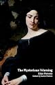 The Mysterious Warning: A German Tale (Gothic Classics)