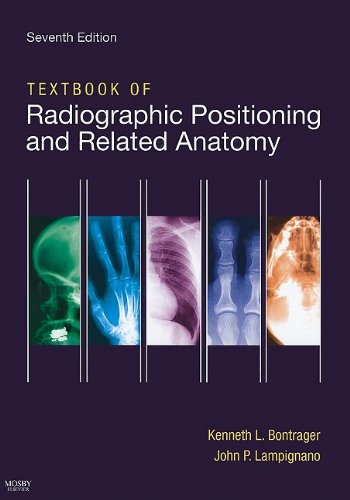 Textbook of Radiographic Positioning and Related Anatomy