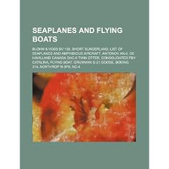 Seaplanes and Flying Boats: Blohm & Voss Bv 138, Short Sunderland, List of Seaplanes and Amphibious Aircraft, Antonov An-2