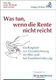 Was tun, wenn die Rente nicht reicht?