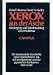 Bild: Xerox aus der Asche. Niedergang und Wiederaufstieg einer Weltfirma
