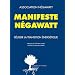 Manifeste N�gawatt - R�ussir la transition �nerg�tique