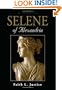 SELENE OF ALEXANDRIA