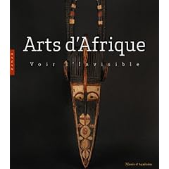 Arts d'Afrique, voir l'invisible