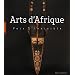 Arts d'Afrique, voir l'invisible