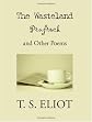 The Wasteland, Prufrock, and Other Poems