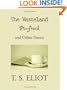 The Wasteland, Prufrock, and Other Poems