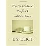 The Wasteland, Prufrock, and Other Poems