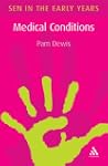 Medical Conditions: A Guide for the E...