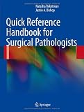 Quick Reference Handbook for Surgical Pathologists