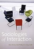 Sociologies of interaction