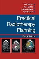 Practical Radiotherapy Planning