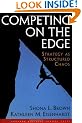Competing on the Edge: Strategy as Structured Chaos