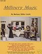 Millinery Magic!!! Book on Dollhouse Miniatures