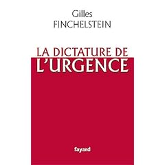 La dictature de l'urgence