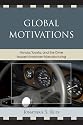 Global Motivations: Honda, Toyota, and the Drive Toward American Manufacturing