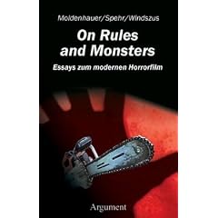 On Rules and Monsters. Essays zu Horror, Film und Gesellschaft