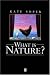 What Is Nature?: Culture, Politics and the Non-Human