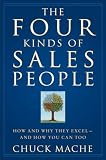 The Four Kinds of Sales People: How and Why They Excel- And How You Can Too