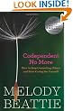 Codependent No More: How to Stop Controlling Others and Start Caring for Yourself