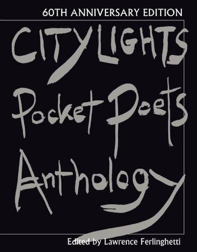City Lights Pocket Poets Anthology: 60th Anniversary Edition (City Lights Pocket Poets Series) City Lights Pocket Poets Anthology: 60th Anniversary Edition (City Lights Pocket Poets Series)