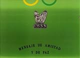 Mensaje De Amistad Y De Paz (Message 0f Friendship & of Peace): A 5 Record Set Issued in Celebration of the 1968 Summer Olympic Games in Mexico City