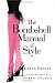 BOMBSHELL MANUAL OF STYLE, THE by Laren Stover