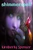 Shimmerspell (The Shimmer Trilogy, #1)