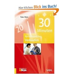 30 Minuten f�r erfolgreiches Verkaufen