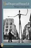  : Moral Disquiet and Human Life (New French Thought Series)