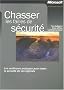 Chasser les failles de s�curit� : Les meilleures pratiques pour tester la s�curit� de vos logiciels