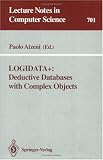 Review Springer  / Logidata+: Deductive Databases with Complex Objects (Lecture Notes in Computer Science)