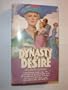 Dynasty of Desire