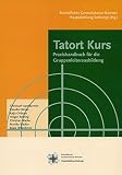 Produkt-Bild: Tatort Kurs: Praxishandbuch f&uuml;r die Gruppenleiterausbildung